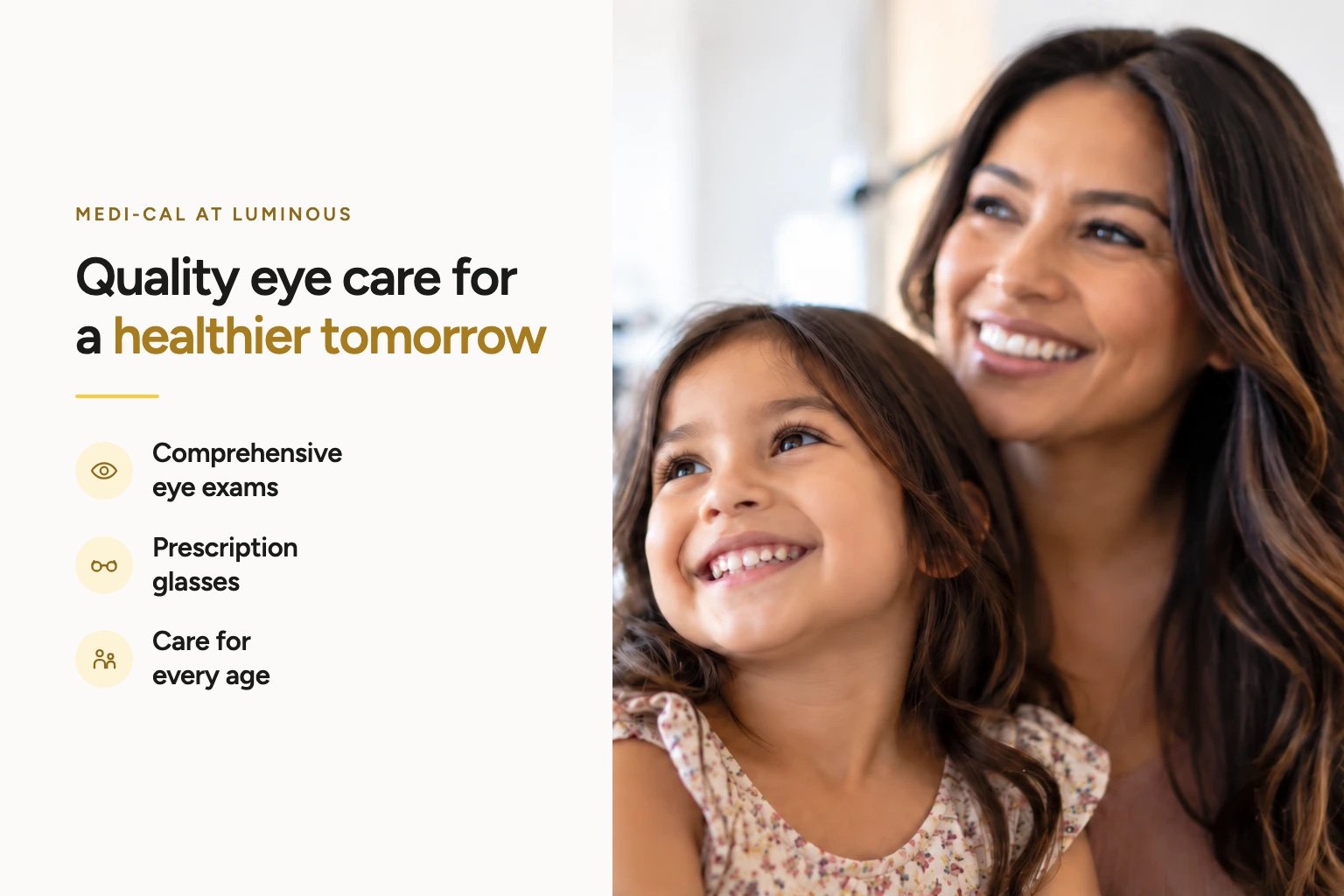 A mother and her young daughter smiling together, beside a list reading comprehensive eye exams, prescription glasses, and care for every age